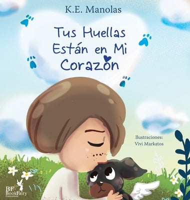 Tus huellas están en mi corazón by Manolas, K. E.