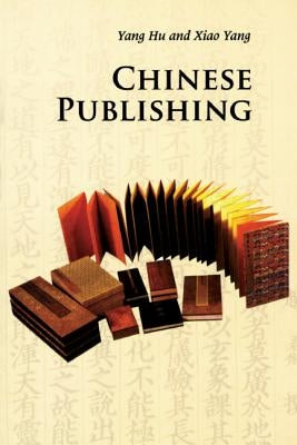 Chinese Publishing by Yang, Hu