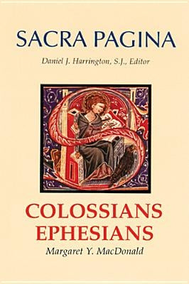 Colossians and Ephesians by MacDonald, Margaret Y.