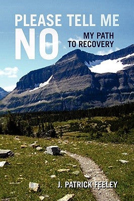 Please Tell Me No by Feeley, J. Patrick