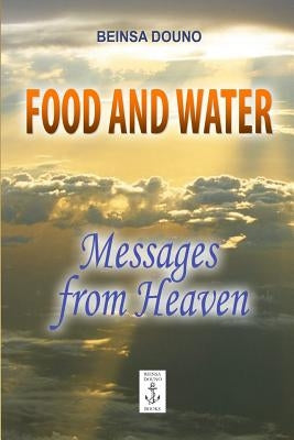 Food and Water - Messages from Heaven by Douno, Beinsa