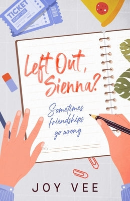 Left Out, Sienna? by Vee, Joy