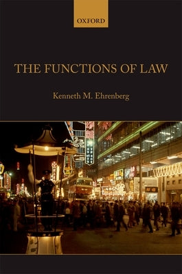 The Functions of Law by Ehrenberg, Kenneth M.
