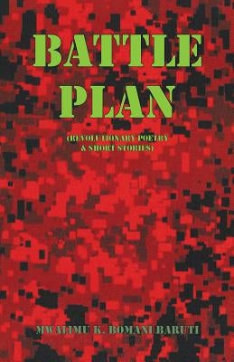 Battle Plan by Baruti, Mwalimu