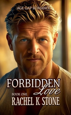 Forbidden Love by Stone, Rachel K.