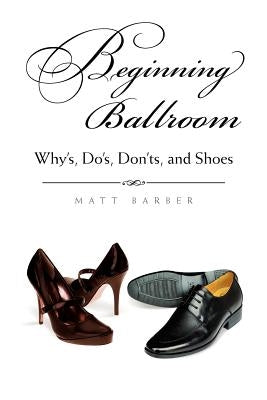 Beginning Ballroom by Barber, Matt