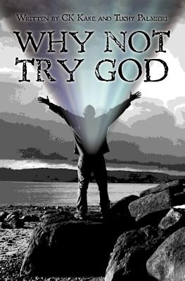 Why Not Try God by Palmieri, Tuchy