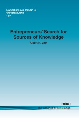 Entrepreneurs' Search for Sources of Knowledge by Link, Albert N.