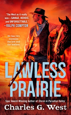 Lawless Prairie by West, Charles G.