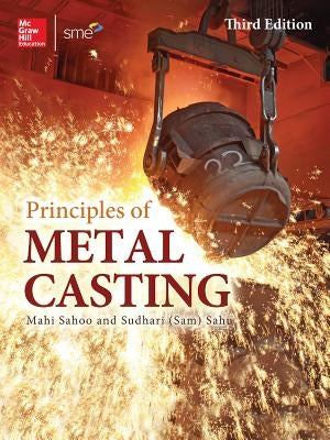 Principles of Metal Casting by Sahoo, Mahi