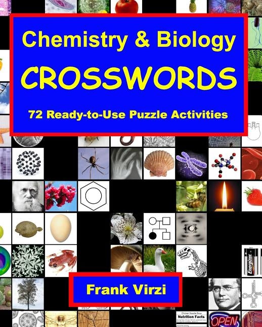 Chemistry & Biology Crosswords: 72 Ready-To-Use Puzzle Activities by Virzi, Frank
