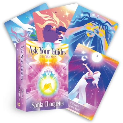 Ask Your Guides Oracle Cards: A 56-Card Deck and Guidebook by Choquette, Sonia