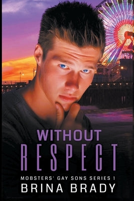 Without Respect by Brady, Brina