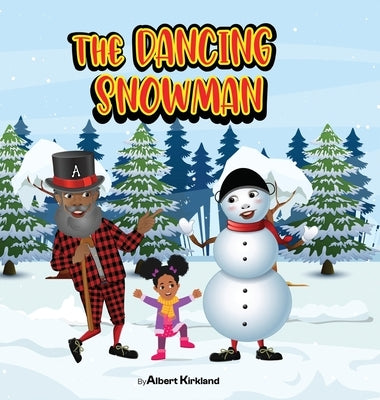 The Dancing Snowman by Kirkland, Albert