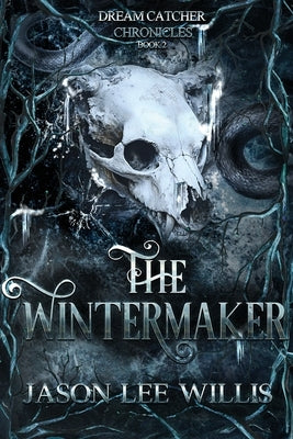 The Wintermaker by Willis, Jason Lee
