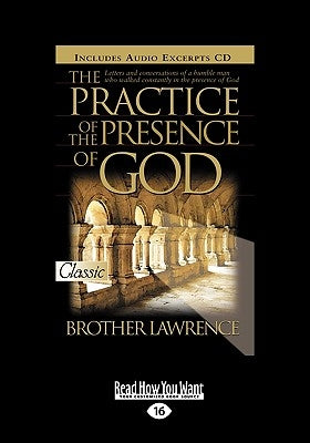The Practice of the Presence of God (Easyread Large Edition) by Lawrence, Brother