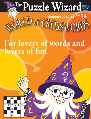 World of Crosswords No. 54 by The Puzzle Wizard