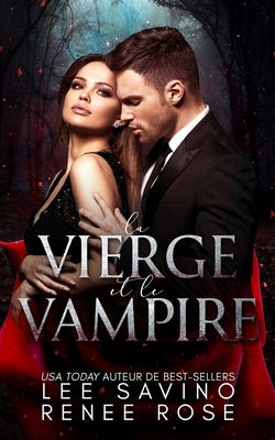 La vierge et le vampire: Une Romance Vampire Paranormale by Rose, Renee