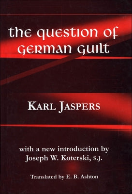 Question of German Guilt by Jaspers, Karl