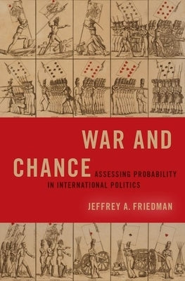 War and Chance by Friedman