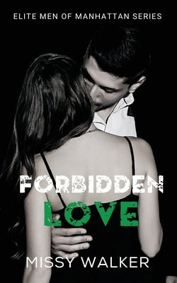 Forbidden Love by Walker, Missy