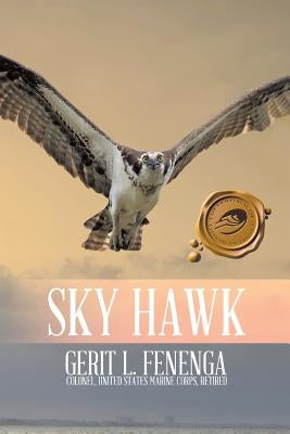 Sky Hawk by Fenenga, Gerit L.