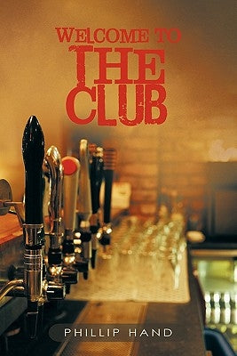 Welcome to the Club by Hand, Phillip