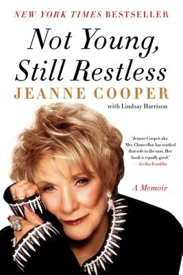 Not Young, Still Restless by Cooper, Jeanne