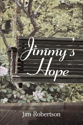 Jimmy's Hope by Robertson, Jim