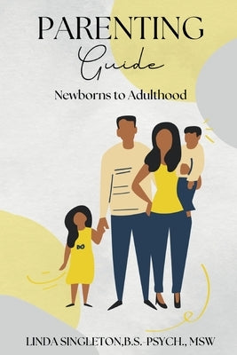 Parenting Guide by Singleton, Linda