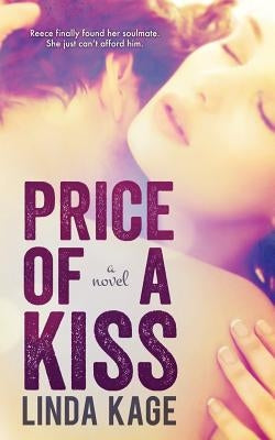 Price of a Kiss by Kage, Linda