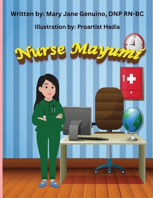 Nurse Mayumi in the USA Book 2 by Genuino, Mary Jane J.
