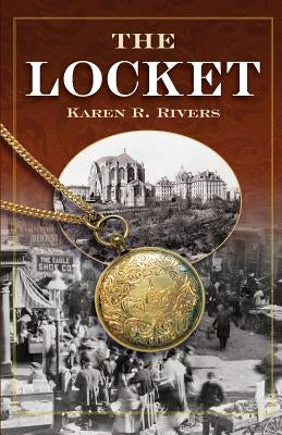 The Locket by Rivers, Karen R.