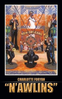 N'Awlins by Foryan, Charlotte