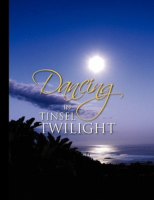 Dancing in Tinsel Twilight by Austin, Lee