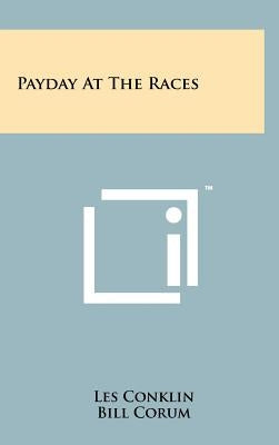 Payday at the Races by Conklin, Les