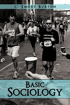 Basic Sociology by C. Emory Burton