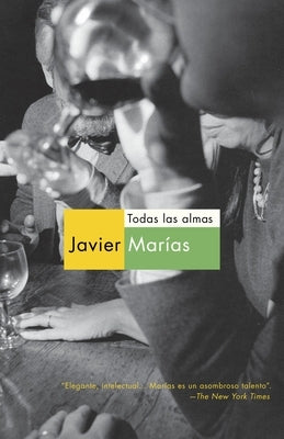 Todas Las Almas / All Souls by MarÃ­as, Javier