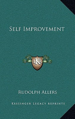 Self Improvement by Allers, Rudolph