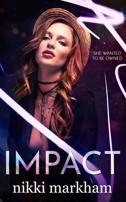 Impact by Markham, Nikki