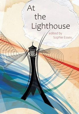 At the Lighthouse (Classic Hardcover) by Essex, Sophie