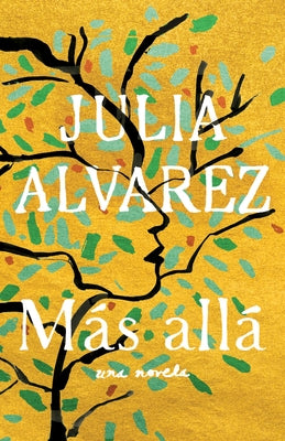 Más Allá / Afterlife by Alvarez, Julia