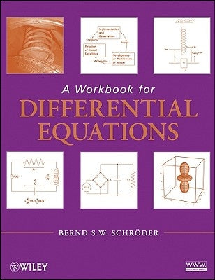 A Workbook for Differential Equations by SchrÃ¶der, Bernd S. W.