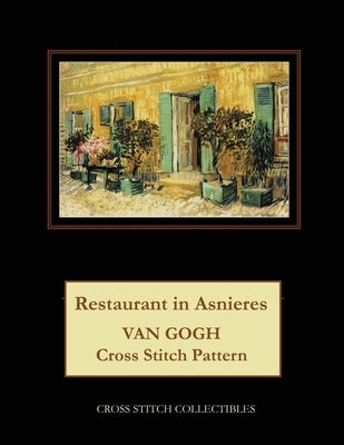 Restaurant in Asnieres: Van Gogh Cross Stitch Pattern by George, Kathleen