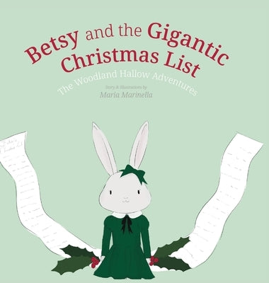 Betsy and the Gigantic Christmas List by Marinella, Maria