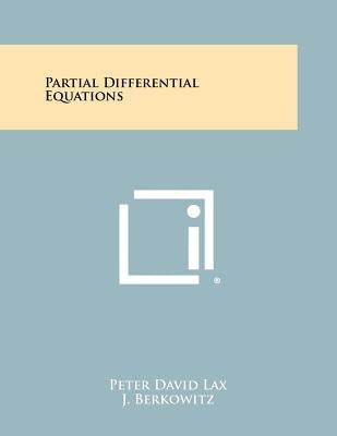 Partial Differential Equations by Lax, Peter D.
