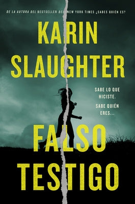 False Witness \ Falso Testigo (Spanish Edition) by Slaughter, Karin