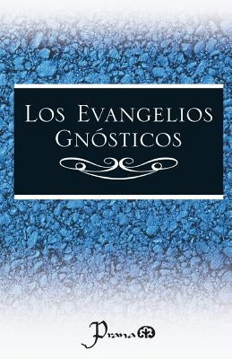 Los evangelios gnosticos by Anonimo