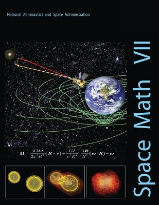 Space Math VII by Administration, National Aeronautics and