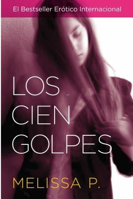 Los Cien Golpes by Parente, Melissa